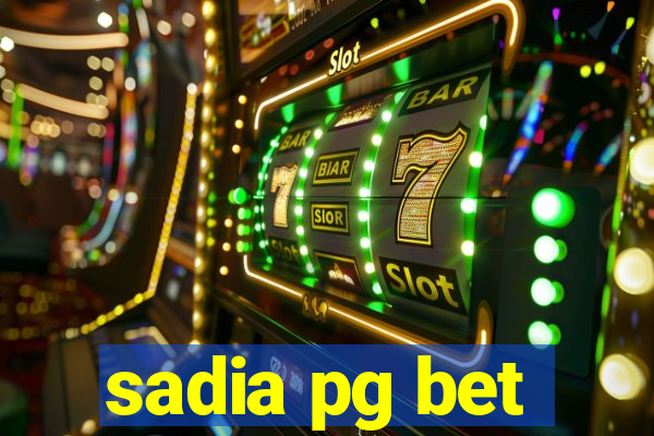 sadia pg bet